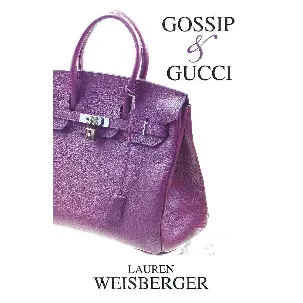 Afbeelding van Gossip & Gucci - Lauren Weisberger