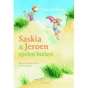 Afbeelding van Saskia en Jeroen - Saskia en Jeroen spelen buiten