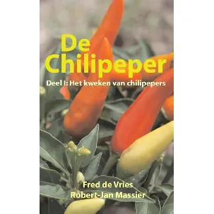 Afbeelding van De chilipeper deel: het kweken van chilipepers