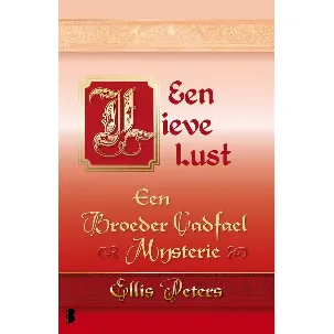 Afbeelding van Een broeder Cadfael mysterie 18 - Een lieve lust