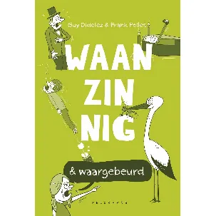 Afbeelding van Waanzinnig & waargebeurd