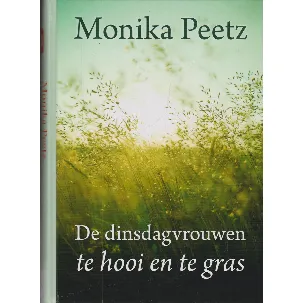 Afbeelding van De dinsdagvrouwen 3 - Te hooi en te gras