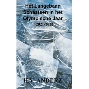 Afbeelding van Het Langebaan Schaatsen in het Olympische Jaar