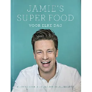 Afbeelding van Jamie's super food voor elke dag