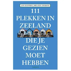 Afbeelding van 111 Plekken in Zeeland die je gezien moet hebben