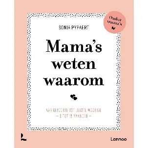 Afbeelding van Mama's weten waarom