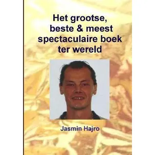 Afbeelding van Het grootse, beste & meest spectaculaire boek ter wereld