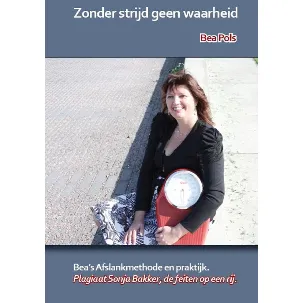 Afbeelding van Zonder strijd geen waarheid