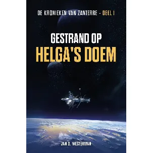 Afbeelding van De kronieken van Zanterre 1 - Gestrand op Helga's Doem