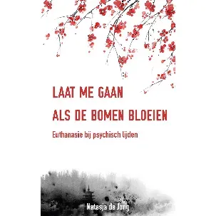 Afbeelding van Laat me gaan als de bomen bloeien