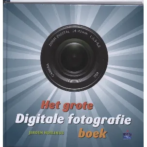 Afbeelding van Het Grote Digitale Fotografie Boek