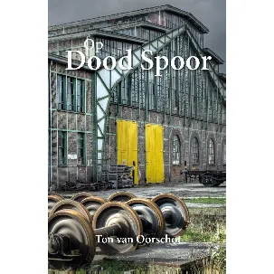 Afbeelding van Op dood Spoor