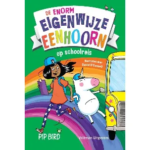 Afbeelding van De enorm eigenwijze eenhoorn 6 - De enorm eigenwijze eenhoorn op schoolreis