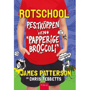 Afbeelding van Rotschool 4 - Pestkoppen en papperige broccoli