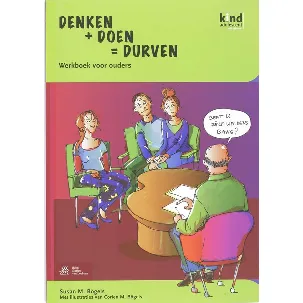 Afbeelding van Kind en adolescent praktijkreeks - Denken + doen = durven werkboek voor ouders