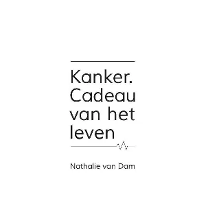 Afbeelding van Kanker. Cadeau van het leven