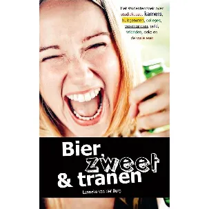 Afbeelding van Bier, zweet & tranen