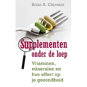 Afbeelding van Supplementen onder de loep