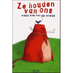 Afbeelding van Ze Houden Van Ons Maar Niet Van Vrede