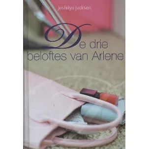 Afbeelding van De drie beloftes van Arlene - Joshilyn Jackson