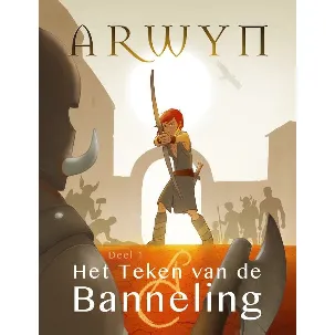 Afbeelding van Arwyn 1 - Het teken van de Banneling