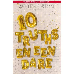 Afbeelding van 10 truths en een dare