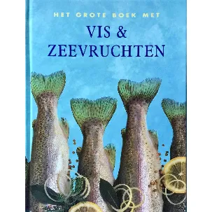 Afbeelding van Het Grote Boek Met Vis & Zeevruchten