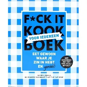 Afbeelding van F*ck it kookboek voor iedereen