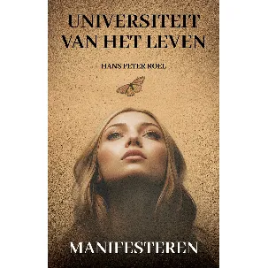 Afbeelding van Universiteit van het leven - Manifesteren