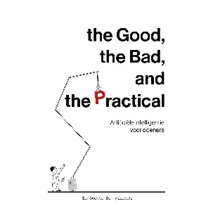 Afbeelding van The good, the bad, and the practical