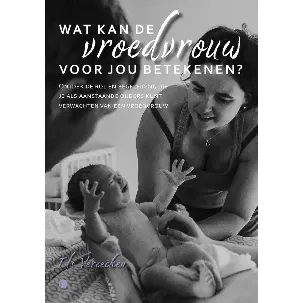 Afbeelding van Wat kan de vroedvrouw voor jou betekenen?