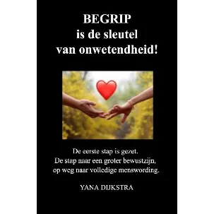 Afbeelding van BEGRIP is de sleutel van onwetendheid!