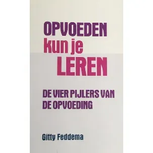 Afbeelding van Opvoeden Kun Je Leren