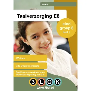 Afbeelding van Taalverzorging - groep 8 - E8 - CITO - Doorstroomtoets - Leerling in beeld - IEP - toets - oefenen - onderwijs - basisschool - leren - oefenboek - 3lok onderwijs