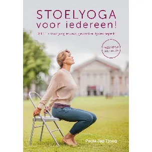 Afbeelding van Stoelyoga voor iedereen! Deel 1 - Voor jong en oud, gezond en fysiek beperkt.