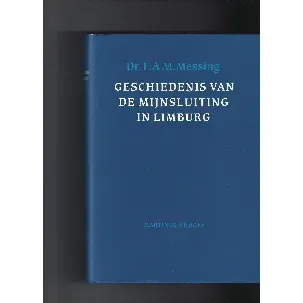 Afbeelding van Geschiedenis mynsluiting ca. 1955-1987