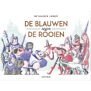 Afbeelding van De Blauwen tegen de Rooien