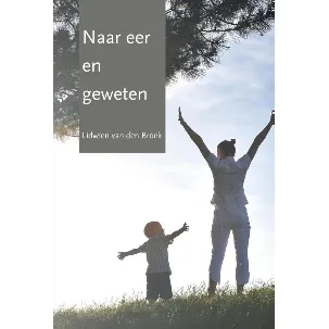 Afbeelding van Naar eer en geweten