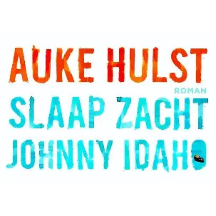 Afbeelding van Slaap zacht, Johnny Idaho