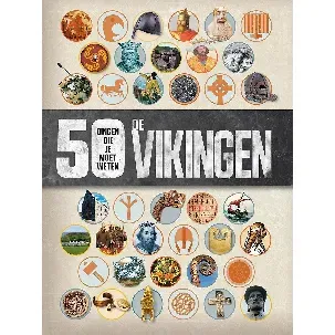 Afbeelding van 50 dingen die je moet weten - De Vikingen