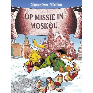 Afbeelding van Geronimo Stilton 67 - Op missie in Moskou