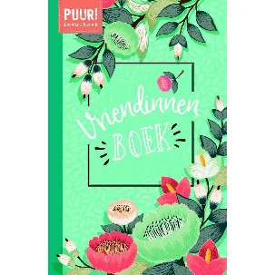 Afbeelding van Puur! - Vriendinnenboek