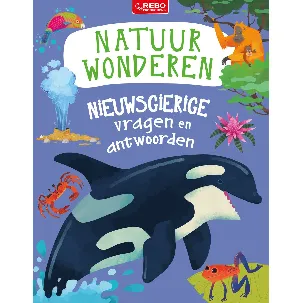 Afbeelding van Nieuwsgierige vragen en antwoorden Natuurwonderen