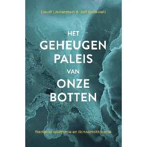 Afbeelding van Het geheugenpaleis van onze botten