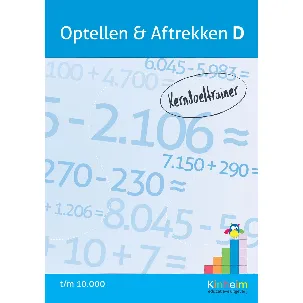 Afbeelding van Optellen & Aftrekken D - Kerndoeltrainer