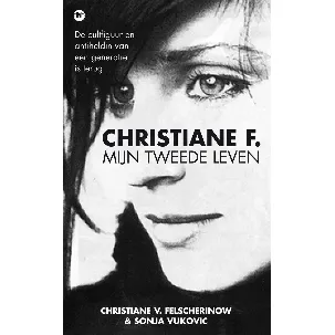 Afbeelding van Christiane F., mijn tweede leven