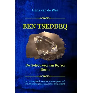 Afbeelding van De Getrouwen van Ro`eh 1 - Ben Tseddeq