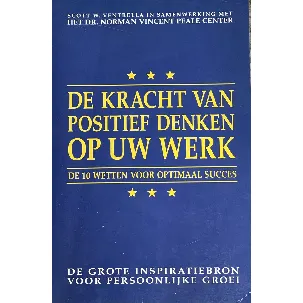 Afbeelding van De kracht van positief denken op uw werk