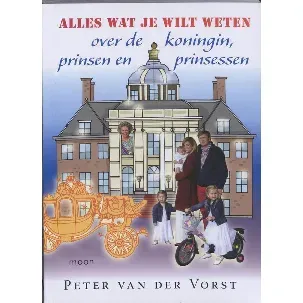 Afbeelding van Alles Wat Je Wilt Weten Over De Koningin, Prinsen En Prinsessen