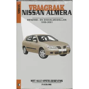 Afbeelding van Autovraagbaken - Vraagbaak Nissan Almera Benzine en dieselmodellen 1999-2001